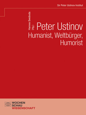 cover image of Peter Ustinov – Humanist, Weltbürger, Humorist